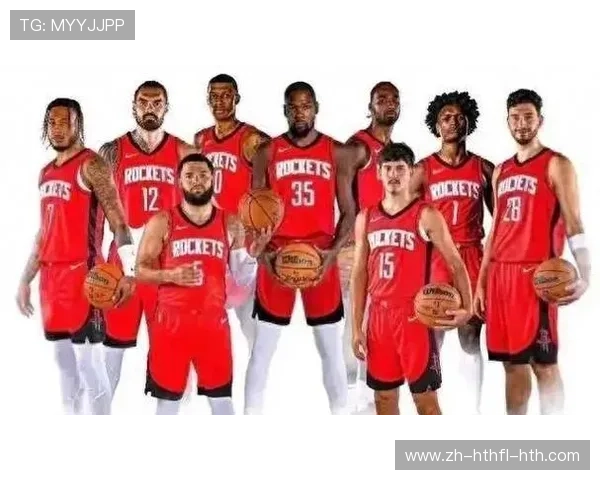 火箭队目前全队球员的完整名单包含哪些人